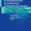 Cutting-Edge Strategies in Drug Delivery and Immunotherapy for Autoimmune Disorders (EPUB)