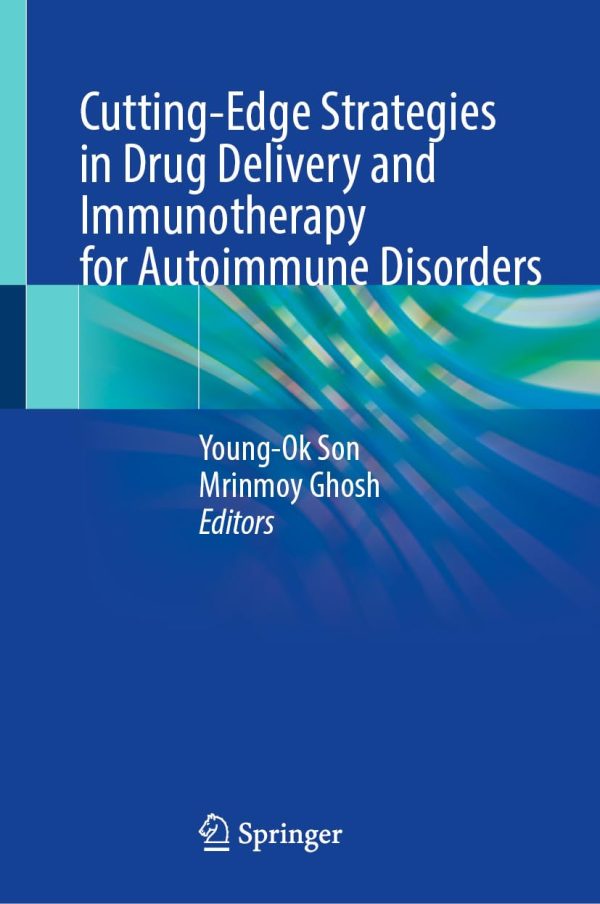 Cutting-Edge Strategies in Drug Delivery and Immunotherapy for Autoimmune Disorders (EPUB)