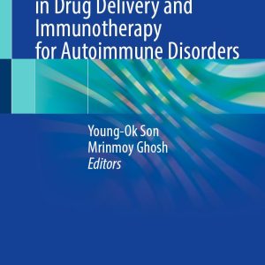 Cutting-Edge Strategies in Drug Delivery and Immunotherapy for Autoimmune Disorders (Original PDF from Publisher)
