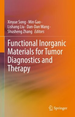 Functional Inorganic Materials for Tumor Diagnostics and Therapy (Original PDF from Publisher)
