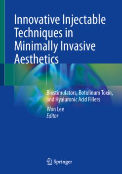 Innovative Injectable Techniques in Minimally Invasive Aesthetics (EPUB)