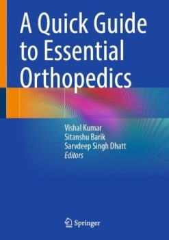 A Quick Guide to Essential Orthopedics (Original PDF from Publisher)