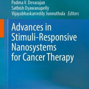 Advances in Stimuli-Responsive Nanosystems for Cancer Therapy (EPUB)