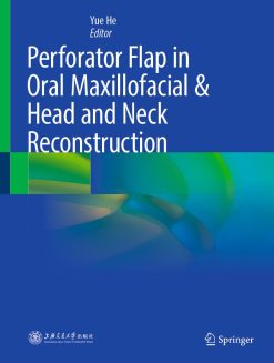 Perforator Flap in Oral Maxillofacial & Head and Neck Reconstruction (EPUB)