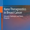 Nano Theragnostics in Breast Cancer (EPUB)