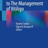 A Concise Guide to The Management of Vitiligo (Original PDF from Publisher)