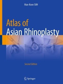Atlas of Asian Rhinoplasty, 2nd Edition (EPUB)