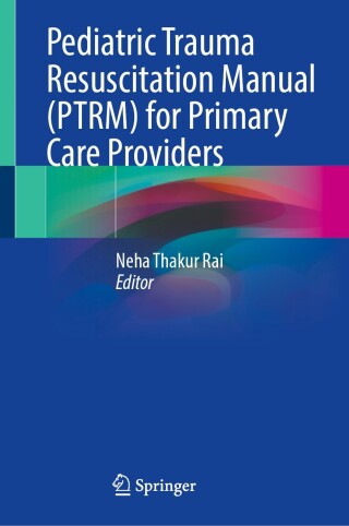 Pediatric Trauma Resuscitation Manual (PTRM) for Primary Care Providers (EPUB)