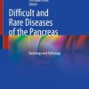 Difficult and Rare Diseases of the Pancreas (Original PDF from Publisher)