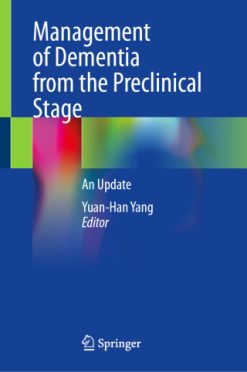 Management of Dementia from the Preclinical Stage (Original PDF from Publisher)
