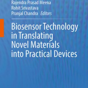 Biosensor Technology in Translating Novel Materials into Practical Devices (EPUB)