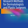 Statistical Research Methods for Dermatologists and Plastic Surgeons (Original PDF from Publisher)