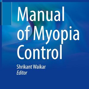 Manual of Myopia Control (Original PDF from Publisher)