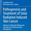 Pathogenesis and Treatment of Solar Radiation Induced Skin Cancer: Advances in Molecular Biology and Techniques for Photocarcinoma Management (Original PDF from Publisher)