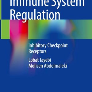Immune System Regulation: Inhibitory Checkpoint Receptors (EPUB)