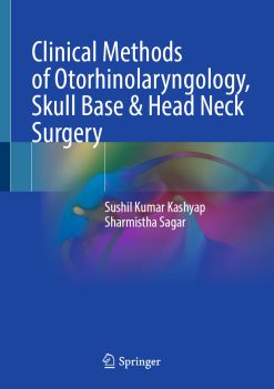 Clinical Methods of Otorhinolaryngology, Skull Base & Head Neck Surgery (EPUB)