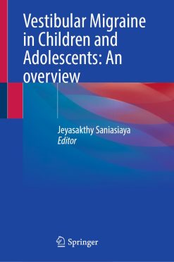 Vestibular Migraine in Children and Adolescents: An overview (Original PDF from Publisher)