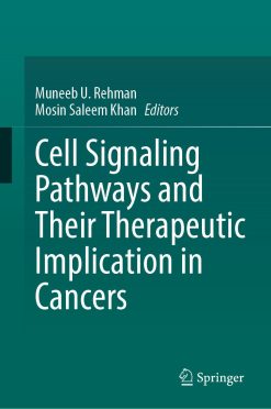 Cell Signaling Pathways and Their Therapeutic Implication in Cancers (Original PDF from Publisher)