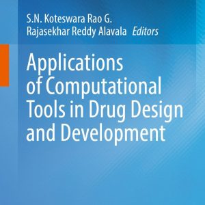 Applications of Computational Tools in Drug Design and Development (Original PDF from Publisher)