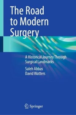 The Road to Modern Surgery (EPUB)