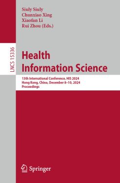 Health Information Science: 13th International Conference, HIS 2024, Hong Kong, China, December 8–10, 2024, Proceedings (EPUB)