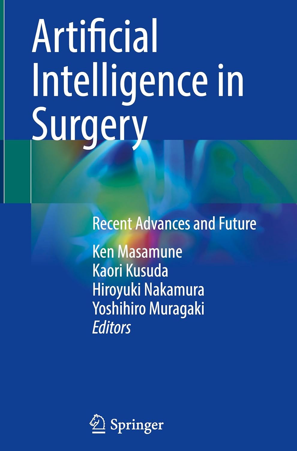 Artificial Intelligence in Surgery: Recent Advances and Future (Original PDF from Publisher)