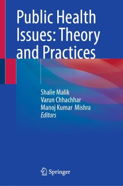 Public Health Issues: Theory and Practices (Original PDF from Publisher)