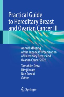 Practical Guide to Hereditary Breast and Ovarian Cancer III (EPUB)