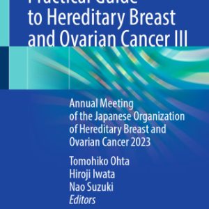 Practical Guide to Hereditary Breast and Ovarian Cancer III (EPUB)