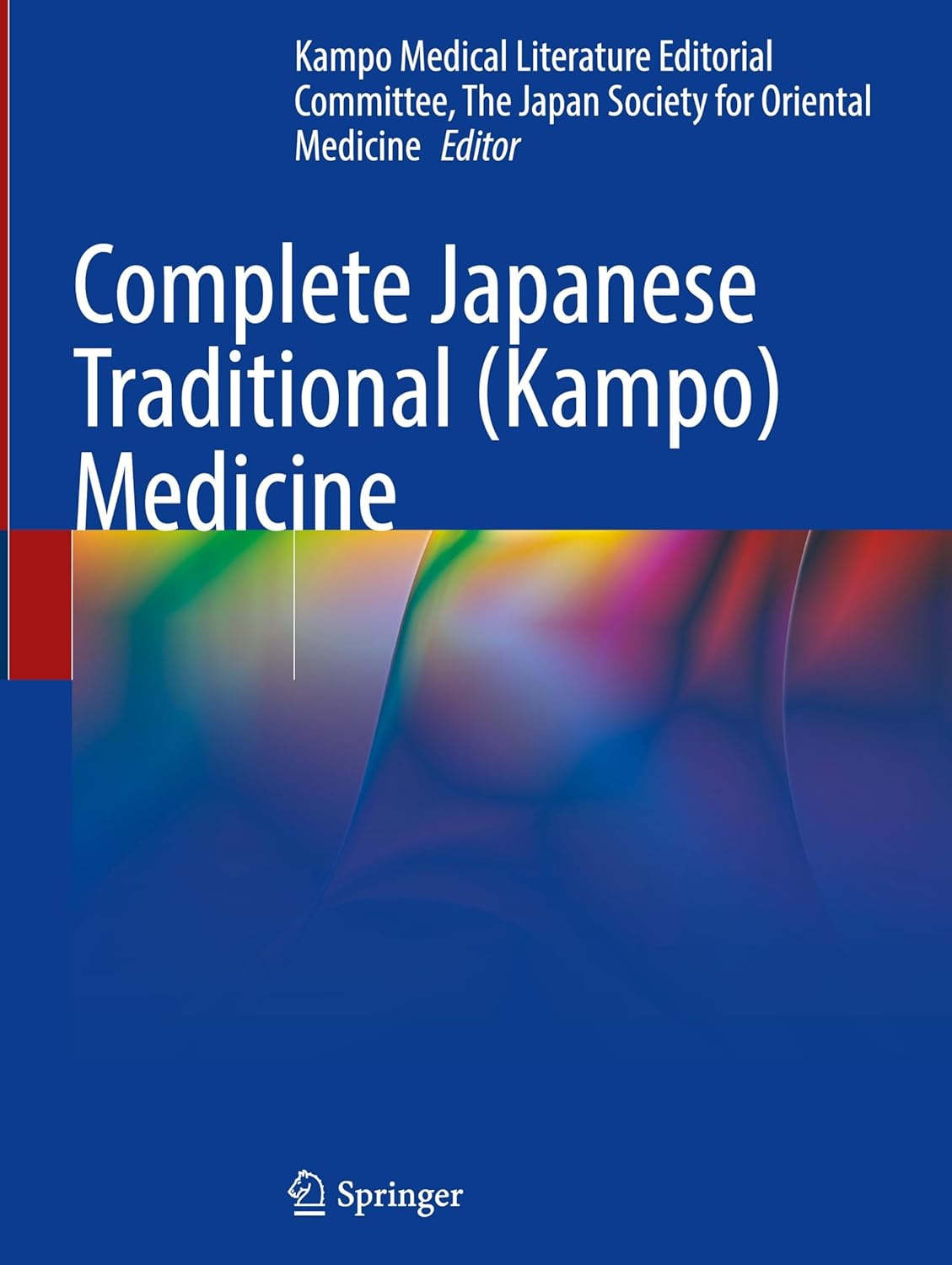 Complete Japanese Traditional (Kampo) Medicine (EPUB)