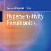 Hypersensitivity Pneumonitis (Respiratory Disease Series: Diagnostic Tools and Disease Managements) (Original PDF from Publisher)