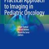 Practical Approach to Imaging in Pediatric Oncology (EPUB)