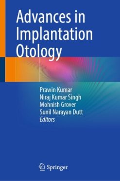 Advances in Implantation Otology (Original PDF from Publisher)