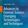 Advances in Forensic Science: Emerging Technologies and Techniques (EPUB)