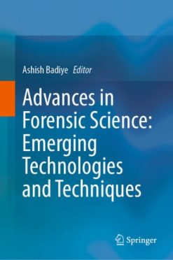 Advances in Forensic Science: Emerging Technologies and Techniques (EPUB)