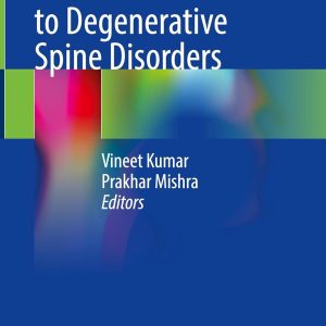 A Comprehensive Guide to Degenerative Spine Disorders (Original PDF from Publisher)