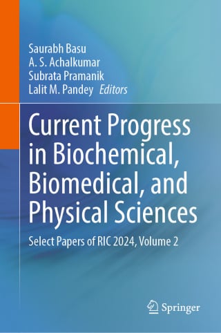 Current Progress in Biochemical, Biomedical, and Physical Sciences (Original PDF from Publisher)