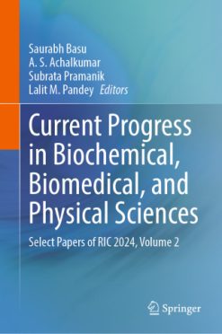 Current Progress in Biochemical, Biomedical, and Physical Sciences (EPUB)