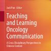 Teaching and Learning Oncology Communication: A Cross-Disciplinary Perspectives in Chinese Context (Original PDF from Publisher)
