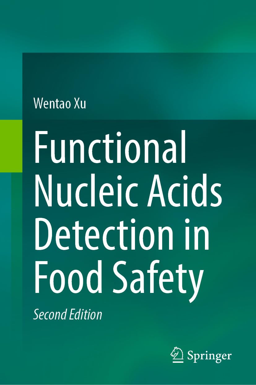 Functional Nucleic Acids Detection in Food Safety, 2nd Edition (Original PDF from Publisher)