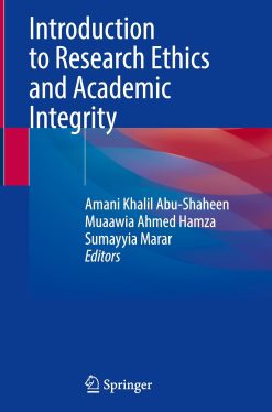 Introduction to Research Ethics and Academic Integrity (Original PDF from Publisher)