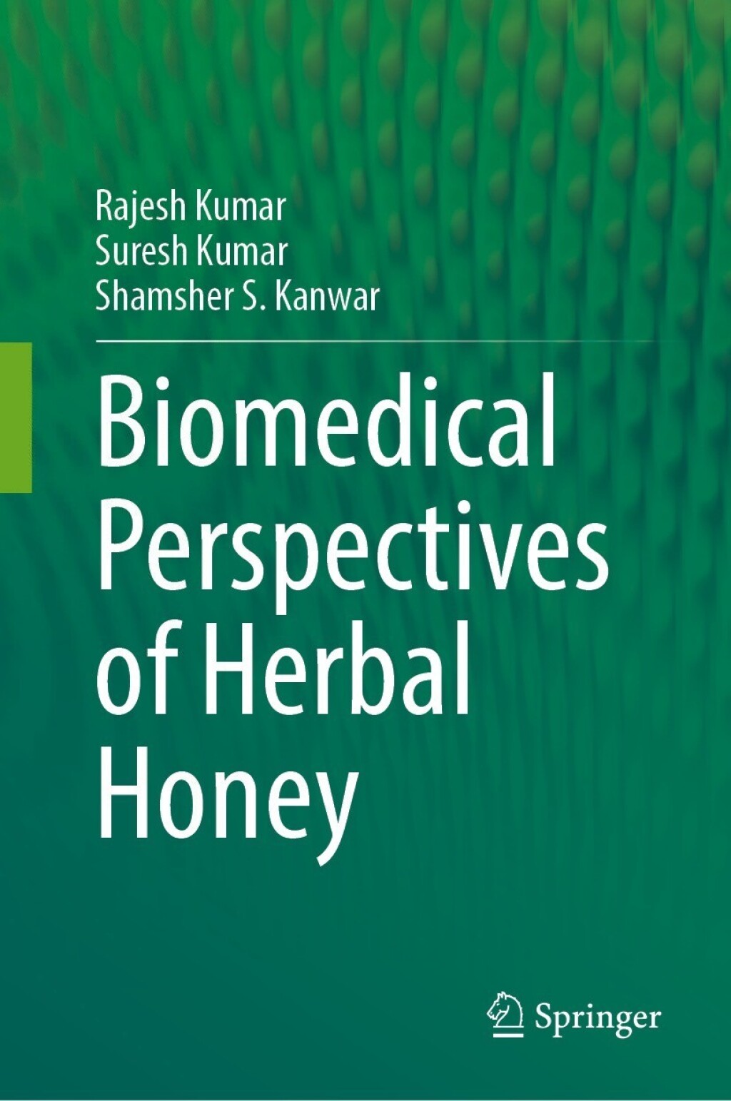 Biomedical Perspectives of Herbal Honey (Original PDF from Publisher)