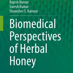 Biomedical Perspectives of Herbal Honey (EPUB)