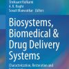 Biosystems, Biomedical & Drug Delivery Systems: Characterization, Restoration and Optimization (EPUB)