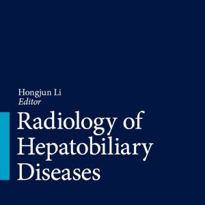 Radiology of Hepatobiliary Diseases (Original PDF from Publisher)