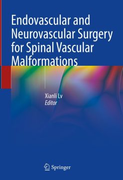 Endovascular and Neurovascular Surgery for Spinal Vascular Malformations (EPUB)