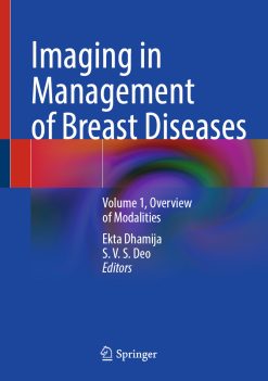 Imaging in Management of Breast Diseases: Volume 1, Overview of Modalities (EPUB)