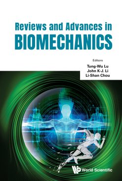 Reviews And Advances In Biomechanics (Original PDF from Publisher)