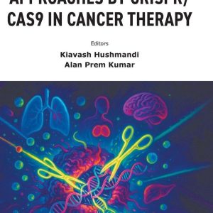 Innovative Therapeutic Approaches by Crispr/Cas9 in Cancer Therapy (Original PDF from Publisher)