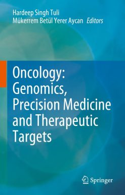 Oncology: Genomics, Precision Medicine and Therapeutic Targets (Original PDF from Publisher)